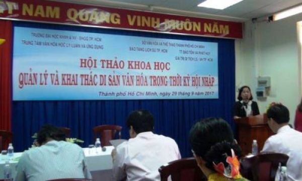 Hội thảo “Quản lý và khai thác di sản văn hóa trong thời kỳ hội nhập”